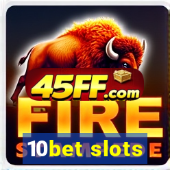 10bet slots